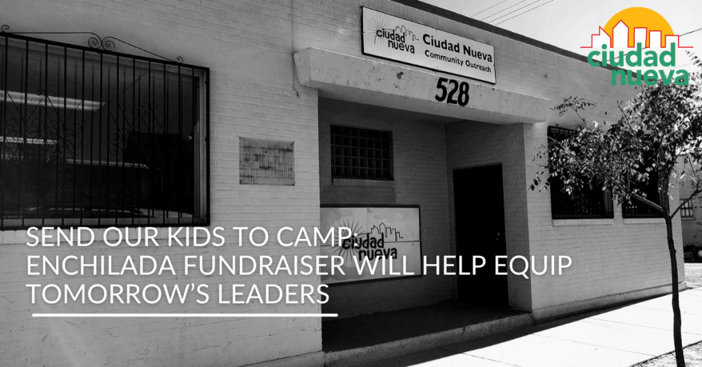 Send Our Kids To Camp_ Enchilada Fundraiser Will Help Equip Tomorrow’s Leaders